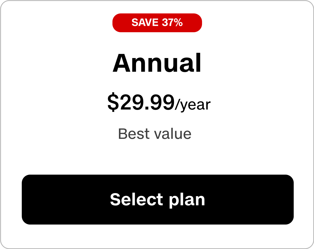 Annual plan is $29.99/year, save 37% for the year