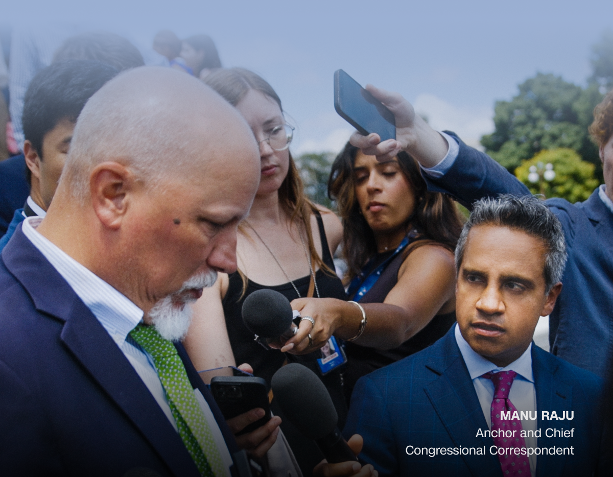 Manu Raju, Anchor and Chief Congressional Correspondent