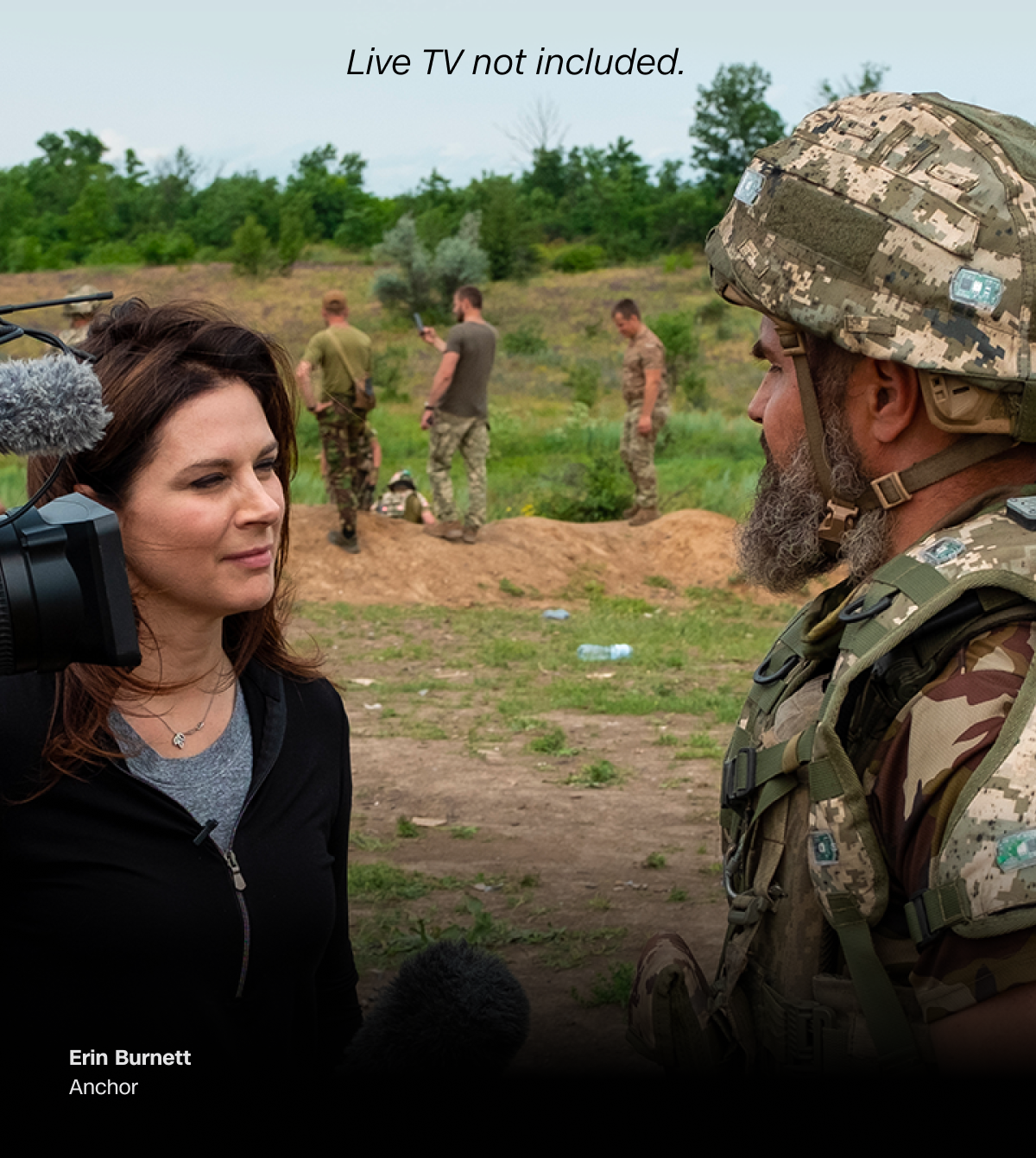 Live TV not included. Erin Burnett, Anchor
