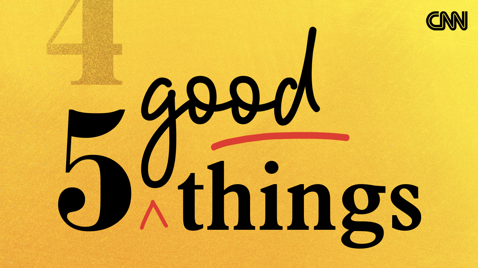 5 Good Things