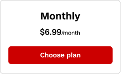Monthly plan is $6.99 a month